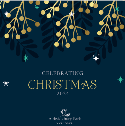 Christmas Parties 2024 at Aldwickbury Park Golf Club, Harpenden