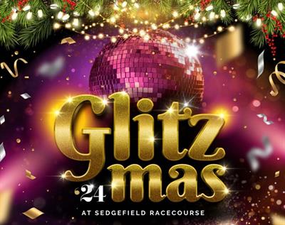 Glitz Christmas Parties 2024 at Sedgefield Racecourse, near to Stockton on Tees