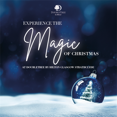 Magic Christmas Parties 2025 at DoubleTree by Hilton Glasgow Strathclyde