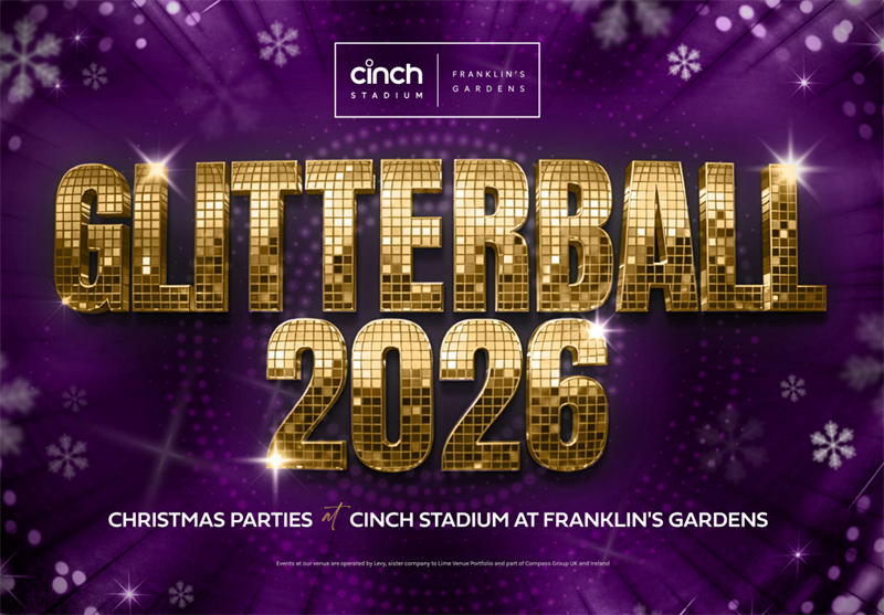 Glitterball Christmas Parties 2026 at  Cinch Stadium, Franklin's Gardens, Northampton Saints Rugby Club